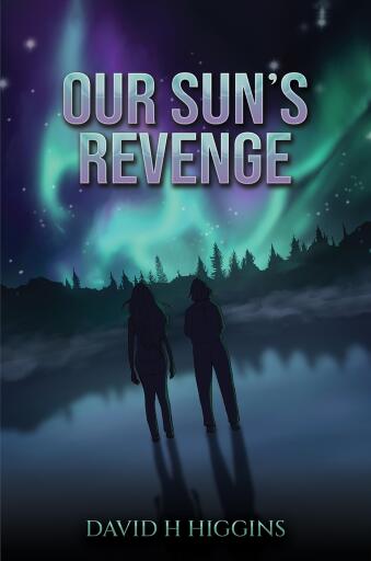 Portada del libro «Our Sun's Revenge», de David H Higgins