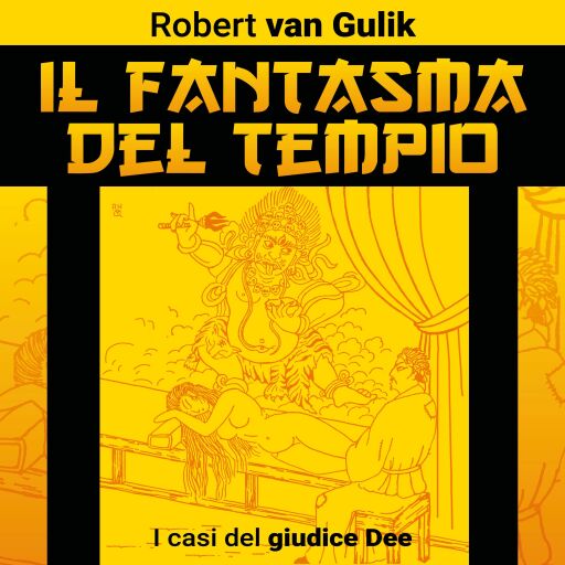 Il fantasma del tempio. I casi del Giudice Dee