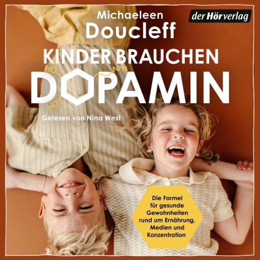 Kinder brauchen Dopamin
