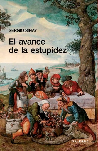El avance de la estupidez