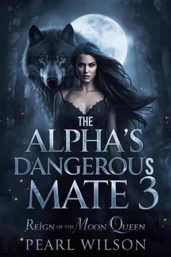 The Alpha's Dangerous Mate 3