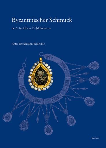 Byzantinischer Schmuck des 9. bis frühen 13. Jahrhunderts