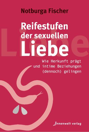 Portada del libro «Reifestufen der sexuellen Liebe», de Notburga Fischer