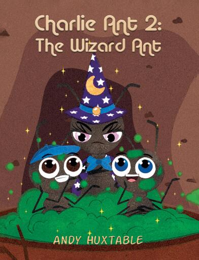 Charlie Ant 2: The Wizard Ant