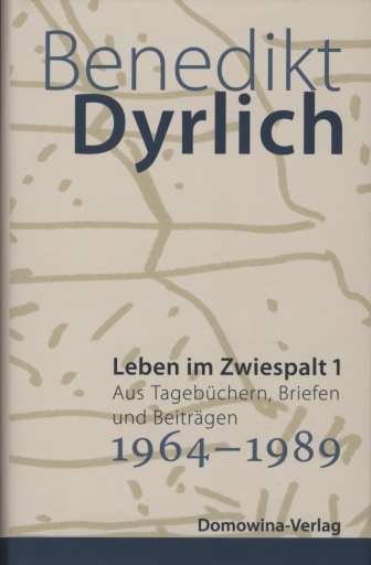 Portada del libro «Leben im Zwiespalt 1», de Benedikt Dyrlich