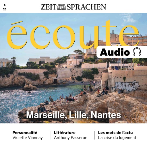 Französisch lernen Audio – Marseille, Lille, Nantes