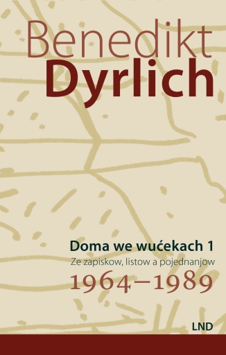 Portada del libro «Doma we wućekach 1», de Benedikt Dyrlich