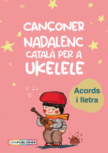 Cançoner català nadalenc per a ukelele acords i lírica