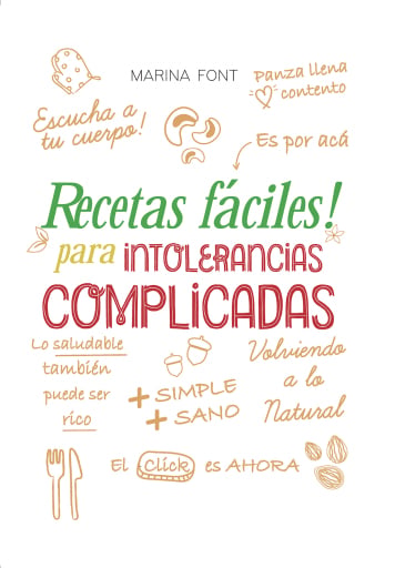 Recetas fáciles para intolerancias complicadas