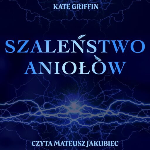 Portada del audiolibro «Szaleństwo Aniołów», de Kate Griffin