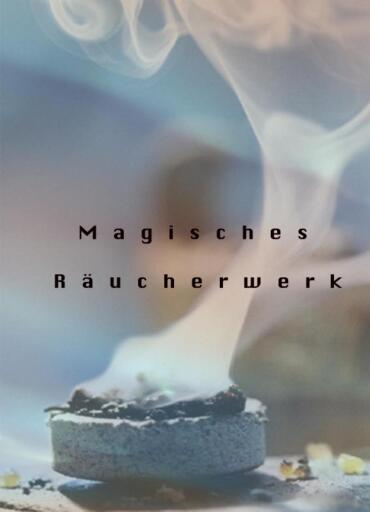 Portada del libro «Magisches Räuchwerk.», de Otmar Trierweiler