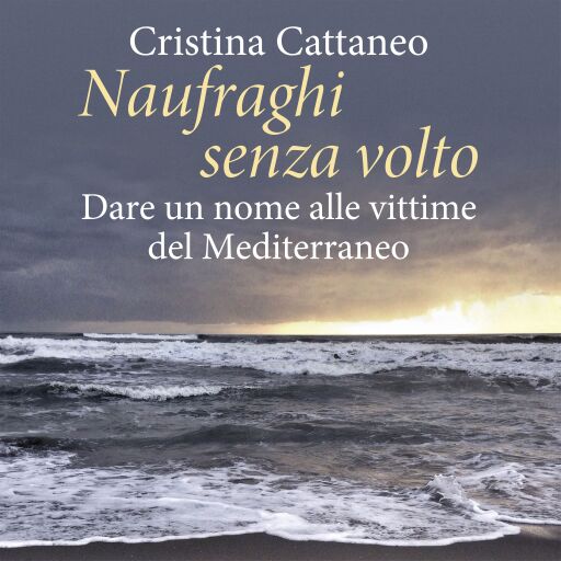 Portada del audiolibro «Naufraghi senza volto», de Cristina Cattaneo