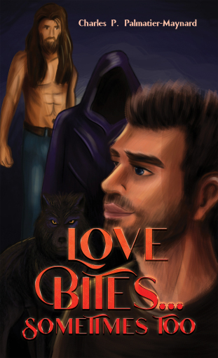 Portada del libro «Love Bites...Sometimes Too», de Charles P. Palmatier-Maynard