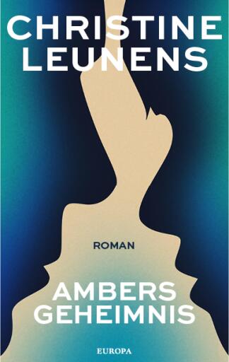 Portada del libro «Ambers Geheimnis», de Christine Leunens