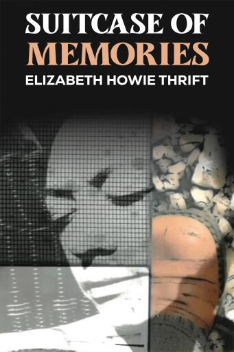 Portada del libro «Suitcase of Memories», de Elizabeth Howie Thrift