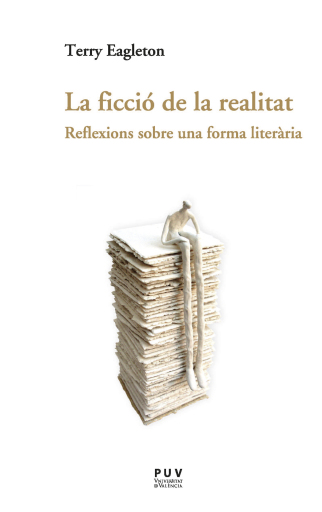Portada del libro «La ficció de la realitat», de Terry Eagleton