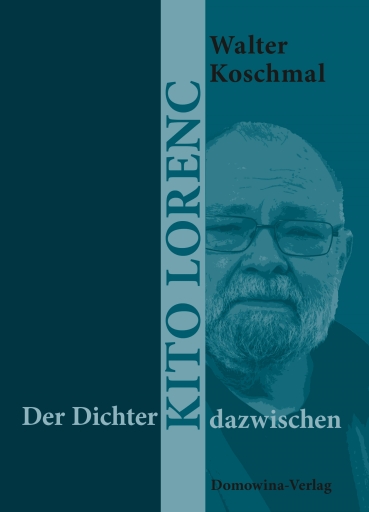 Portada del libro «Der Dichter - Kito Lorenc - dazwischen», de Walter Koschmal