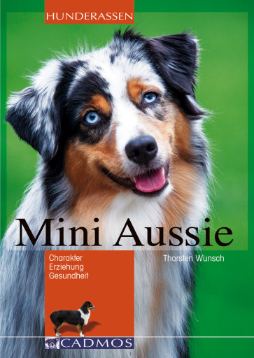 Portada del libro «Mini Aussie», de Thorsten Wunsch