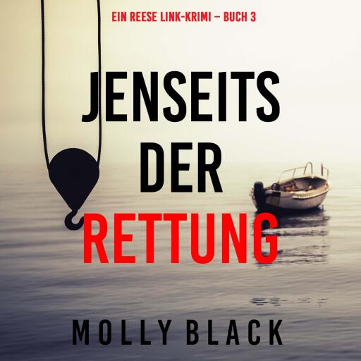 Portada del audiolibro «Jenseits der Rettung (Ein Reese Link-Krimi – Buch 3)», de Molly Black
