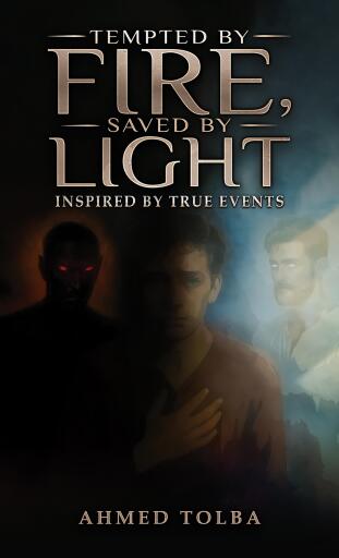 Tempted By Fire, Saved By Light