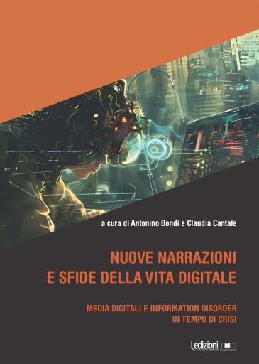 Nuove narrazioni e sfide della vita digitale
