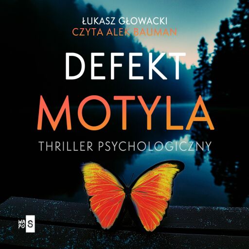 Portada del audiolibro «Defekt Motyla», de Łukasz Głowacki