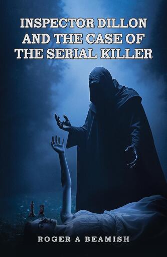 Portada del libro «Inspector Dillon and the Case of the Serial Killer», de Roger A Beamish