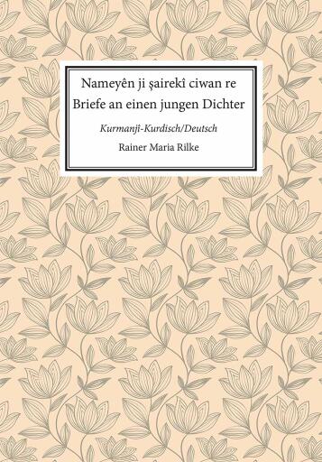 Nameyên ji şairekî ciwan re. Briefe an einen jungen Dichter