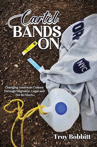 Portada del libro «Cartel Bands On», de Troy Eugene Bobbitt