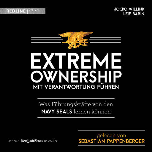 Portada del audiolibro «Extreme Ownership - mit Verantwortung führen», de JOCKO WILLINK, Leif Babin