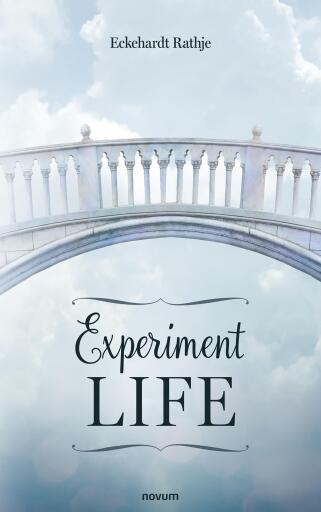 Portada del libro «Experiment Life», de Eckehardt Rathje