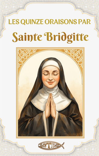 Portada del libro «Les quinze oraisons par Sainte Brigitte», de Sainte Brigitte