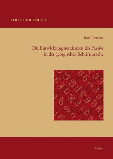 Die Entwicklungstendenzen des Passivs in der georgischen Schriftsprache