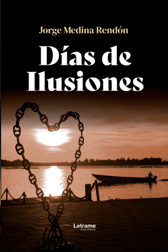 Días de Ilusiones