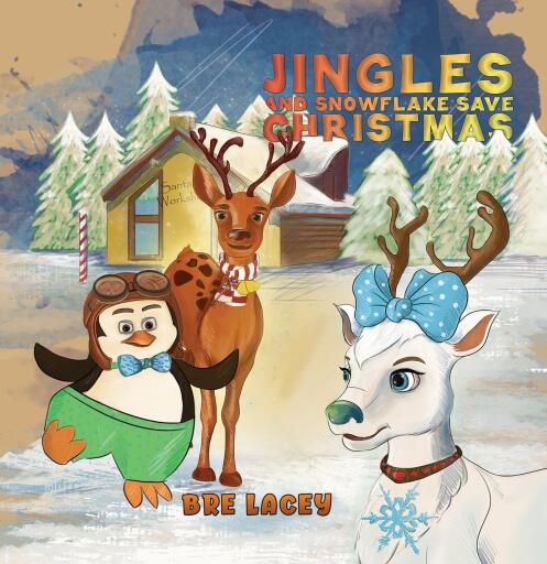 Portada del libro «Jingles and Snowflake Save Christmas», de Bre Lacey