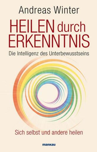 Portada del libro «Heilen durch Erkenntnis», de Andreas Winter