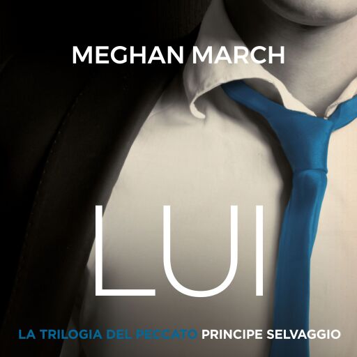 Portada del audiolibro «Lui», de Meghan March