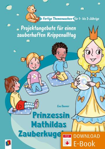 Portada del libro «Prinzessin Mathildas Zauberkugel», de Eva Danner
