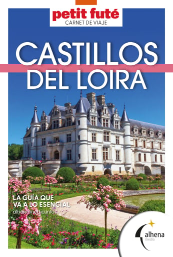 Castillos del Loira – Carnet de viaje