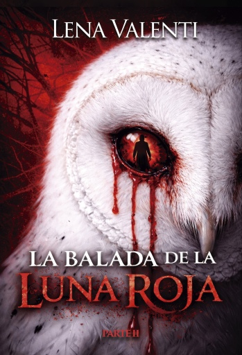 La Balada de la luna roja, parte 2