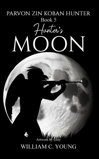 Parvon Zin Koban Hunter Book 5: Hunter's Moon