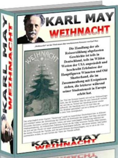 Portada del libro «Weihnacht! Karl May. Weihnachten mit Karl May. Ebook. Seltene Karl May Ausgabe!», de Otmar Trierweiler