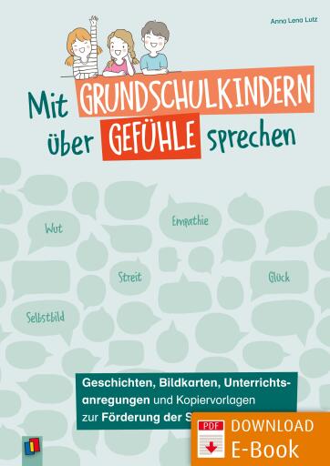 Mit Grundschulkindern über Gefühle sprechen