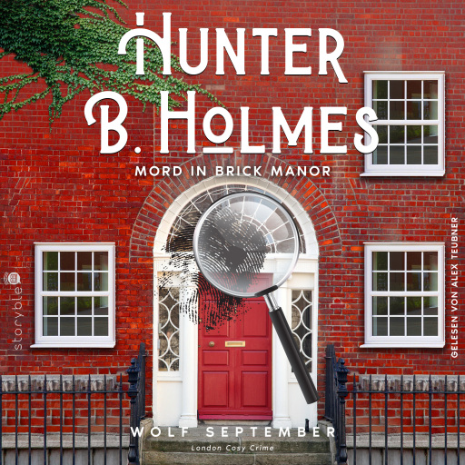 Hunter B. Holmes - Mord in Brick Manor