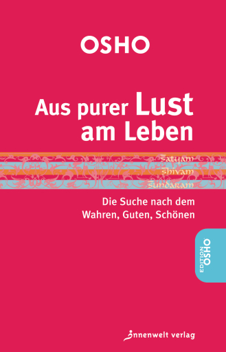Portada del libro «Aus purer Lust am Leben», de Osho