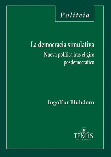 Portada del libro «La democracia simulativa», de Ingolfur Bluhdorn