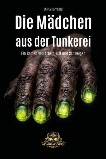 Portada del libro «Die Mädchen aus der Tunkerei», de Olivia Humbald