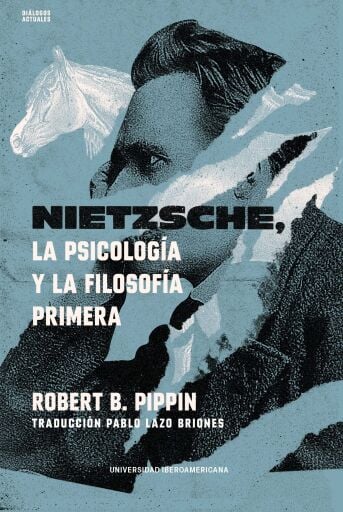 Nietzsche, la psicología y la filosofía primera