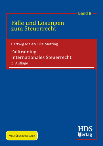 Portada del libro «Falltraining Internationales Steuerrecht», de Julia Metzing, Maier, Hartwig, Prof. Dr.