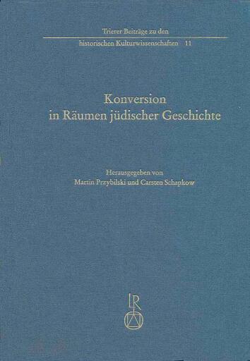 Konversion in Räumen jüdischer Geschichte